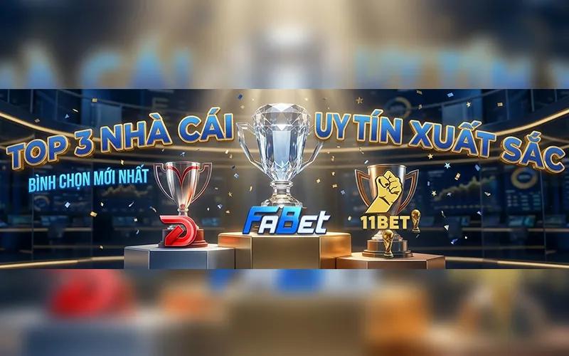 Top 3 nhà cái uy tín xuất sắc theo bình chọn mới nhất